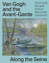 Abbildung von: Van Gogh and the Avant-Garde - Yale University Press