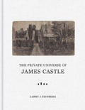 Cover: The Private Universe of James Castle - Yale University Press