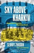 Cover: Sky Above Kharkiv - Yale University Press