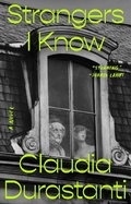 Cover: Strangers I Know - Riverhead Books,U.S.