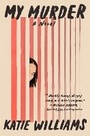 Cover: My Murder - Riverhead Books,U.S.