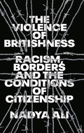 Cover: The Violence of Britishness - Pluto Press