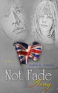 Cover: Not Fade Away - Dawn Young