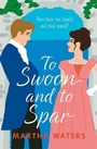Cover: To Swoon and to Spar - Headline Eternal