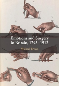 Abbildung von: Emotions and Surgery in Britain, 1793-1912 - Cambridge University Press
