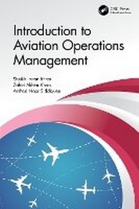 Enlarge image Cover: Introduction to Aviation Operations Management - CRC Press