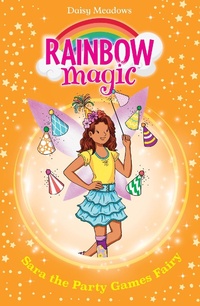 Abbildung von: Sara the Party Games Fairy - ORCHARD BOOKS