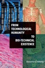 Cover: From Technological Humanity to Bio-technical Existence - De Gruyter