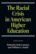 Cover: The Racial Crisis in American Higher Education, Third Edition - De Gruyter