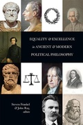 Cover: Equality and Excellence in Ancient and Modern Political Philosophy - De Gruyter