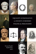 Cover: Equality and Excellence in Ancient and Modern Political Philosophy - State University of New York Press