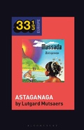 Cover: Massada's Astaganaga - Bloomsbury Academic USA