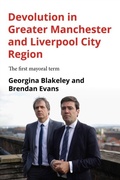 Abbildung von: Devolution in Greater Manchester and Liverpool City Region - Manchester University Press