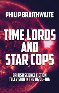 Abbildung von: Time Lords and Star Cops - Manchester University Press