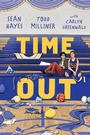 Cover: Time Out - Simon & Schuster Books for Young Readers
