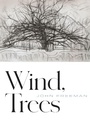 Cover: Wind, Trees - Copper Canyon Press