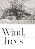 Cover: Wind, Trees - Copper Canyon Press