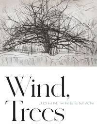 Enlarge image Cover: Wind, Trees - Copper Canyon Press