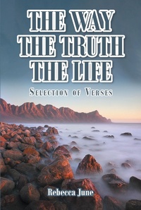 Enlarge image Cover: The Way The Truth The Life - Covenant Books, Inc.