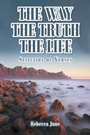 Cover: The Way The Truth The Life - Covenant Books