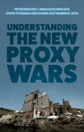 Cover: Understanding the New Proxy Wars - Hurst Publishers