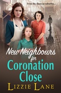 Cover: New Neighbours for Coronation Close - Boldwood Books Ltd