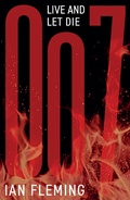 Cover: Live and Let Die - Ian Fleming Publications