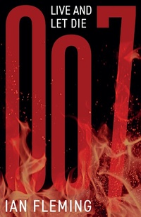 Enlarge image Cover: Live and Let Die - Ian Fleming Publications