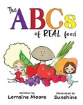 Cover: The ABCs of Real Food - Shawline Publishing Group