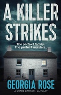 Cover: A Killer Strikes - Three Shires Publishing