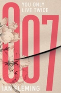 Cover: You Only Live Twice - Ian Fleming Publications