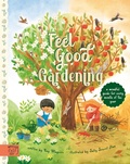 Cover: Feel Good Gardening - Magic Cat Publishing