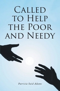 Enlarge image Cover: Called to Help the Poor and Needy - Distributed By Ingram Spark