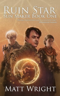 Enlarge image Cover: Ruin Star - Matt Wright Author