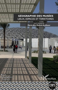 Enlarge image Cover: Géographie des musées - Editions L'Harmattan