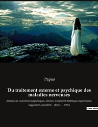 Abbildung von: Du traitement externe et psychique des maladies nerveuses - Culturea
