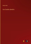 Cover: Von Goethe abwaerts - Outlook Verlag