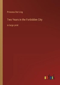 Enlarge image Cover: Two Years in the Forbidden City - Outlook Verlag