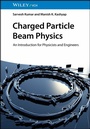 Cover: Charged Particle Beam Physics - Wiley-VCH