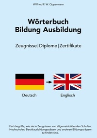 Abbildung von: Wörterbuch Bildung Ausbildung - Books on Demand