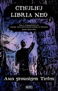 Cover: Lovecrafts Schriften des Grauens 28: CTHULHU LIBRIA NEO 4 - Blitz Verlag