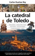 Bild: La catedral de Toledo - Almuzara