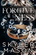 Cover: Forgiveness (The Faithless Duet, #2) - Skyler Mason