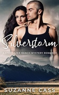 Cover: Silverstorm (Stargazer Ranch Mystery Romance, #6) - Suzanne Cass
