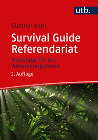 Abbildung von: Survival Guide Referendariat - UTB