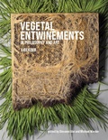 Cover: Vegetal Entwinements in Philosophy and Art - MIT Press