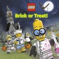 Cover: Brick or Treat! (LEGO) - Random House Books for Young Readers