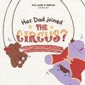 Cover: Has Dad Joined the Circus? - MCRI