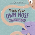 Cover: Pick Your Own Nose - MCRI