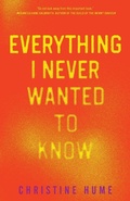 Cover: Everything I Never Wanted to Know - Ohio State University Press